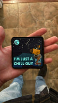 I’m just a chill guy - Patch